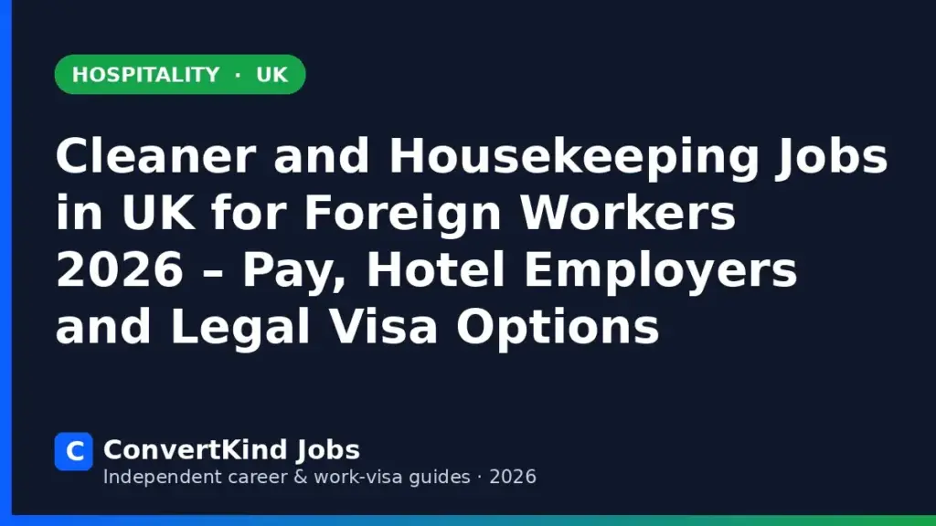 Cleaner jobs in the UK with visa sponsorship – ConvertKind Jobs guide