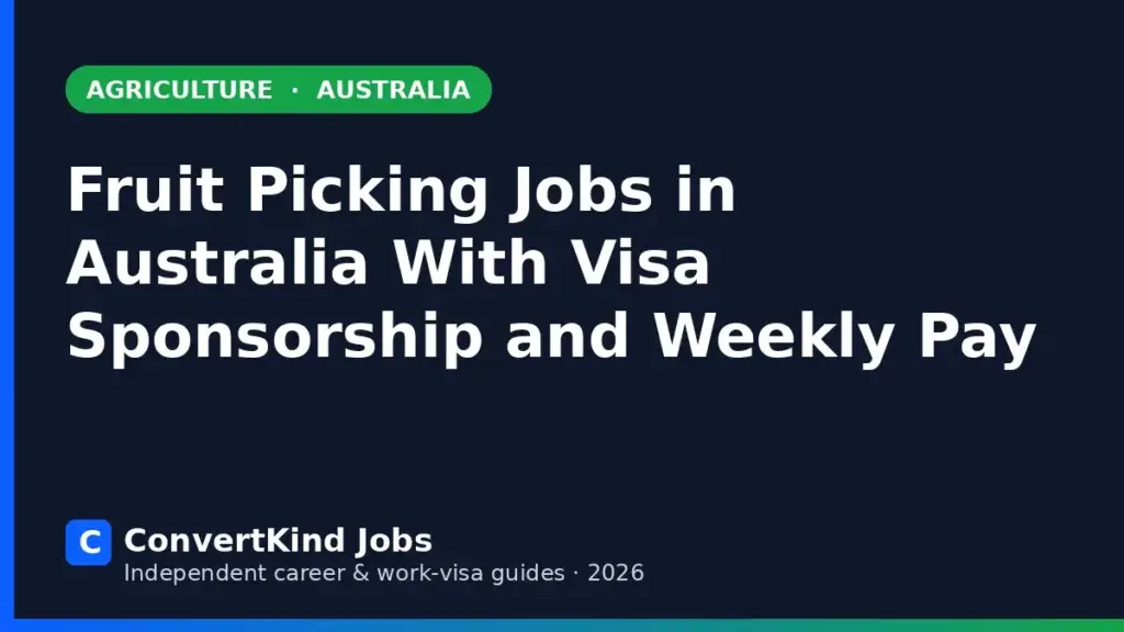 Fruit Picker jobs in Australia with visa sponsorship – ConvertKind Jobs guide