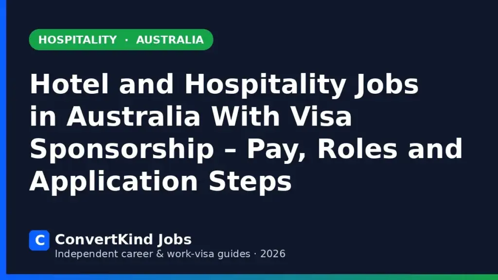 Hospitality Worker jobs in Australia with visa sponsorship – ConvertKind Jobs guide
