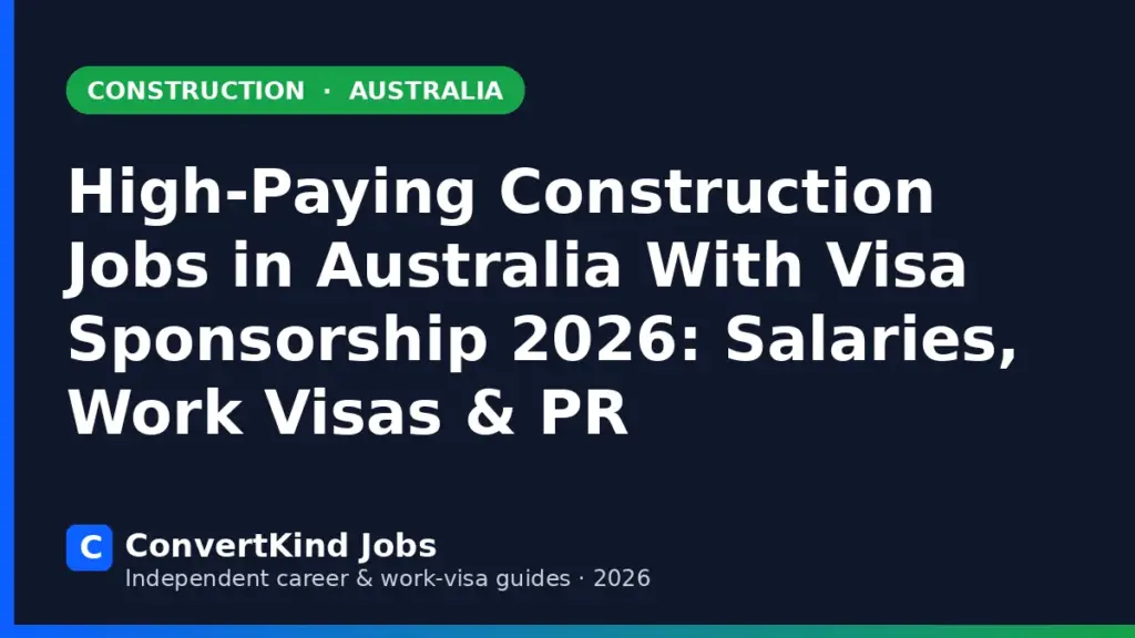 High-paying construction jobs in Australia with visa sponsorship 2026 – salaries, work visas and PR guide