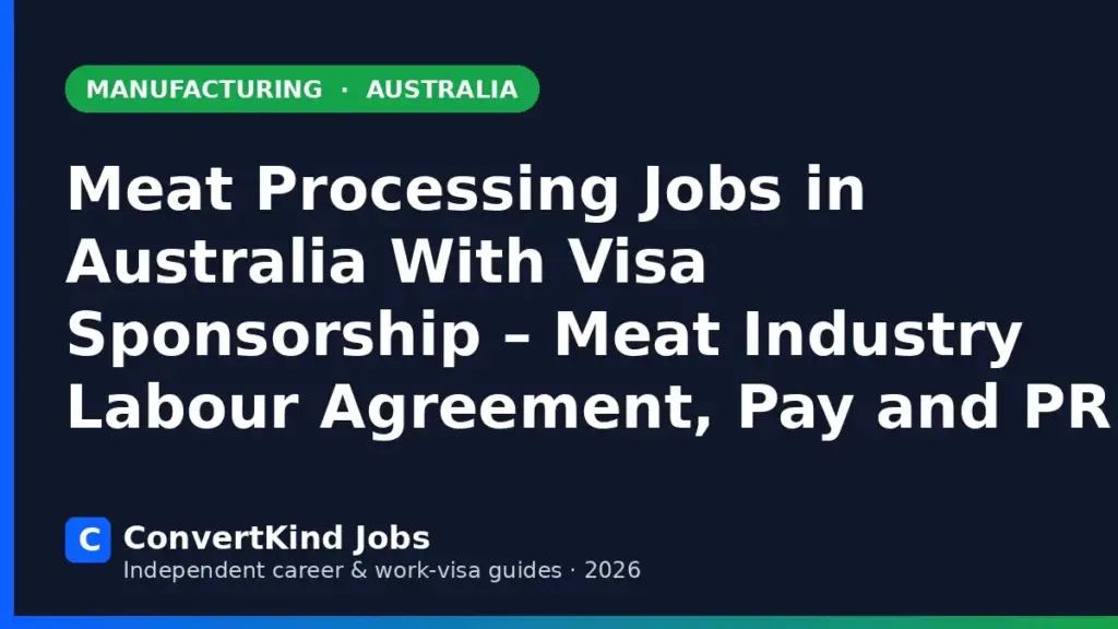 Meat Processing Worker jobs in Australia with visa sponsorship – ConvertKind Jobs guide