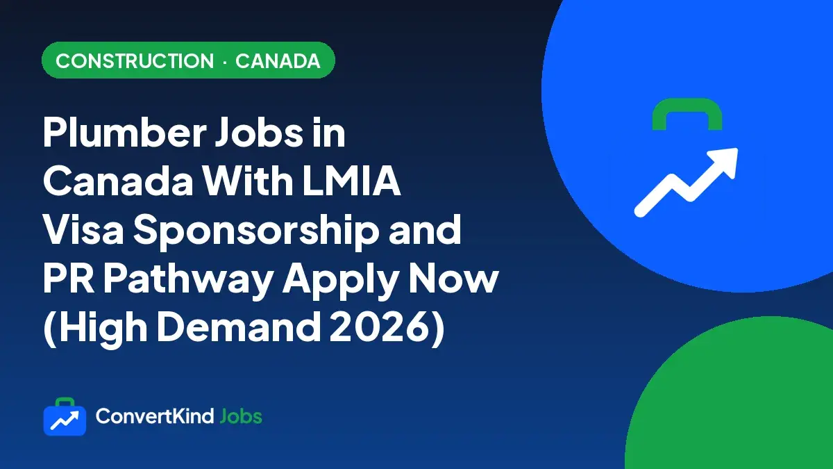 Plumber Jobs in Canada With LMIA Visa Sponsorship and PR Pathway Apply Now (High Demand 2026)