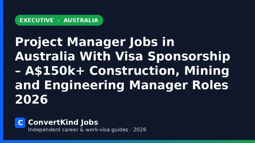 Project Manager jobs in Australia with visa sponsorship – ConvertKind Jobs guide