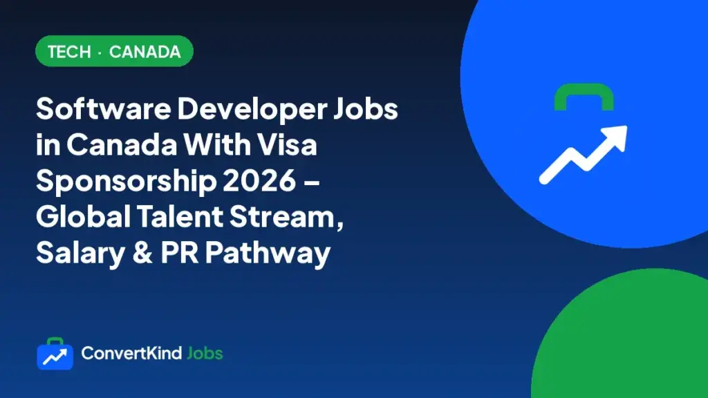 Software Developer Jobs in Canada With Visa Sponsorship 2026 – Global Talent Stream, Salary & PR Pathway