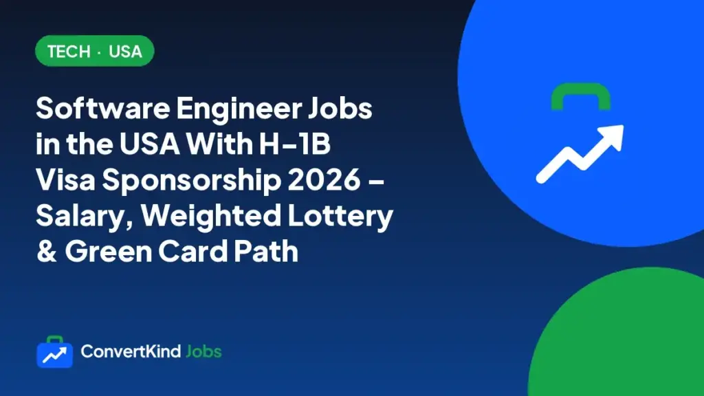 Software Engineer Jobs in the USA With H-1B Visa Sponsorship 2026 – Salary, Weighted Lottery & Green Card Path
