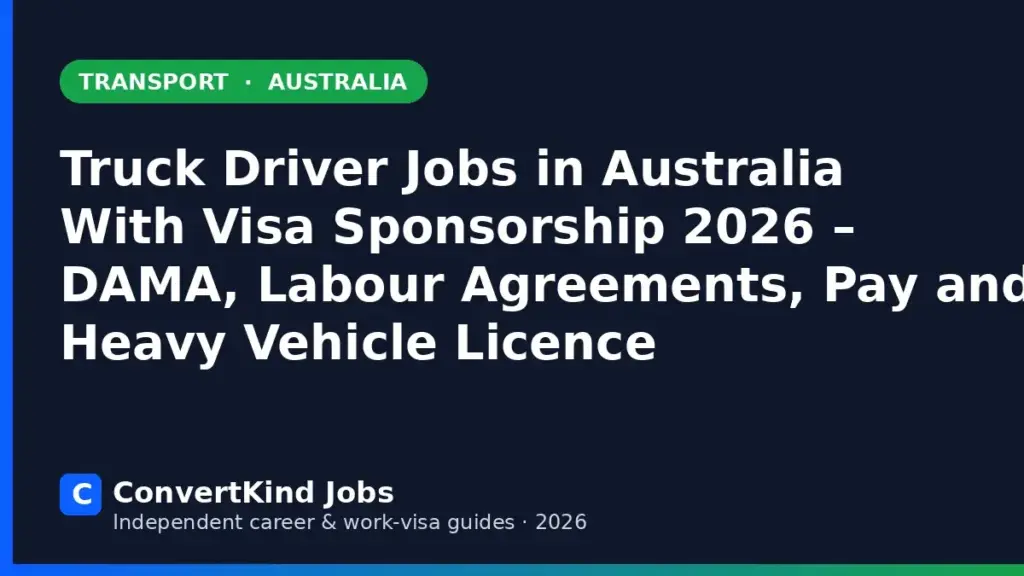 Truck Driver jobs in Australia with visa sponsorship – ConvertKind Jobs guide
